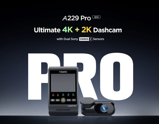 VIOFO A229 Pro 4K+2K - The Ultimate 2-Channel Dashcam